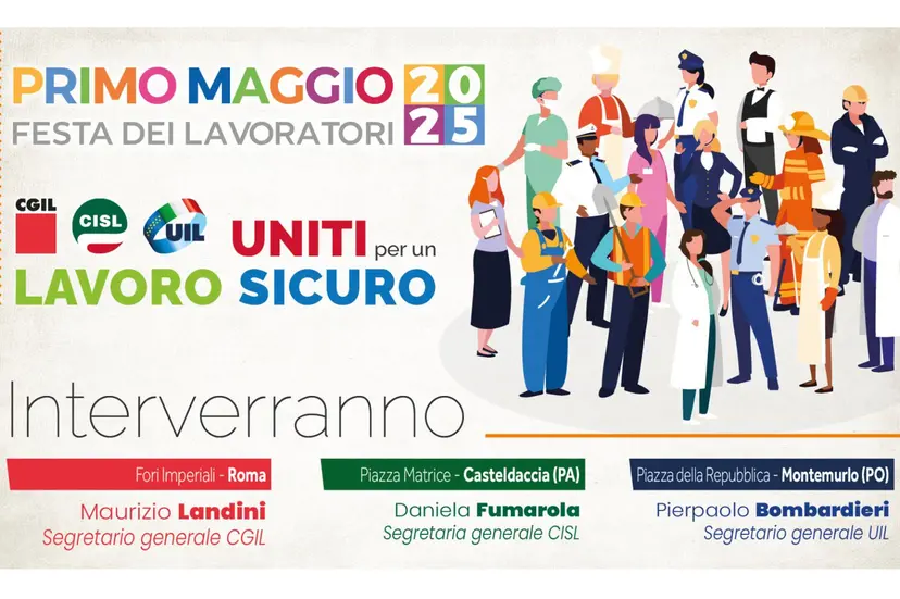 Primo Maggio 2025, Cgil Cisl Uil “Uniti per un lavoro sicuro”