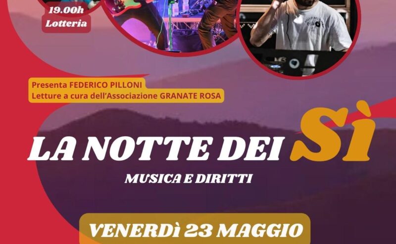 MANIFESTAZIONE “LA NOTTE DEI SI” MUSICA E DIRITTI